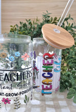 Load image into Gallery viewer, Drinking Glass with Straw- Teacher (2 designs)